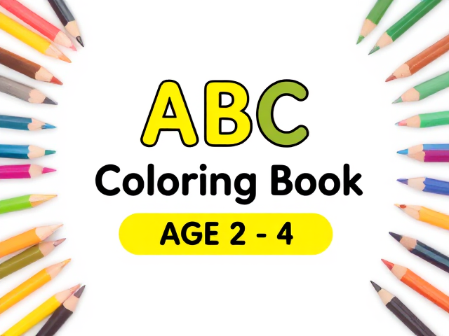 "Create a cover page with a plain white background. The title should say 'ABC Coloring Book,' and below it, a yellow bar should display 'AGE 2 - 4' in bold letters. Surround the page with colorful pencils arranged playfully around the edges. Keep the design minimal, clean, and child-friendly."