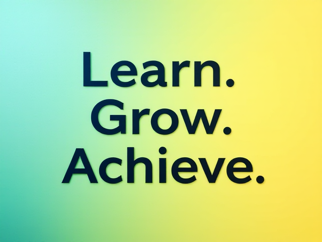 Stylized text reading "Learn. Grow. Achieve." in sleek, modern typography, placed on a gradient background transitioning smoothly from teal to yellow, the design features subtle notebook or paper textures for an elegant and motivational feel, lighting is soft and even, evoking a sense of clarity and purpose, the atmosphere is professional and inspiring --v 5 --stylize 1000